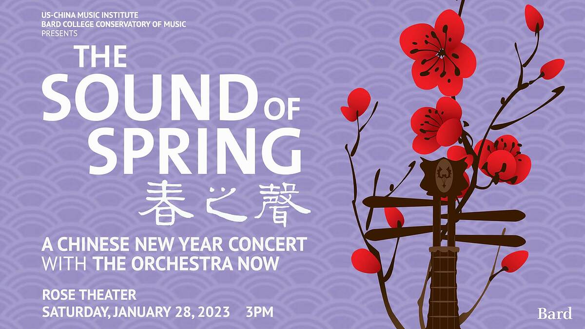 THE SOUND OF SPRING A Chinese New Year Concert with The Orchestra Now