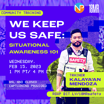 We Keep Us Safe: Situational Awareness 101 - Asian American Arts Alliance