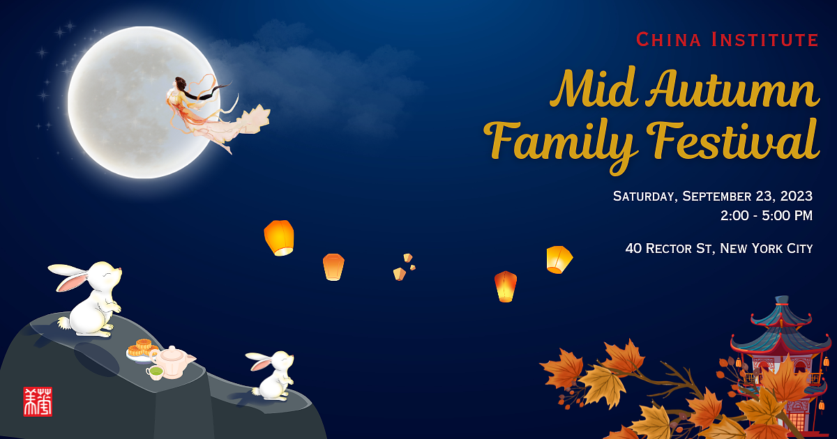 China Institute Mid-Autumn Family Festival 2023 - Asian American Arts